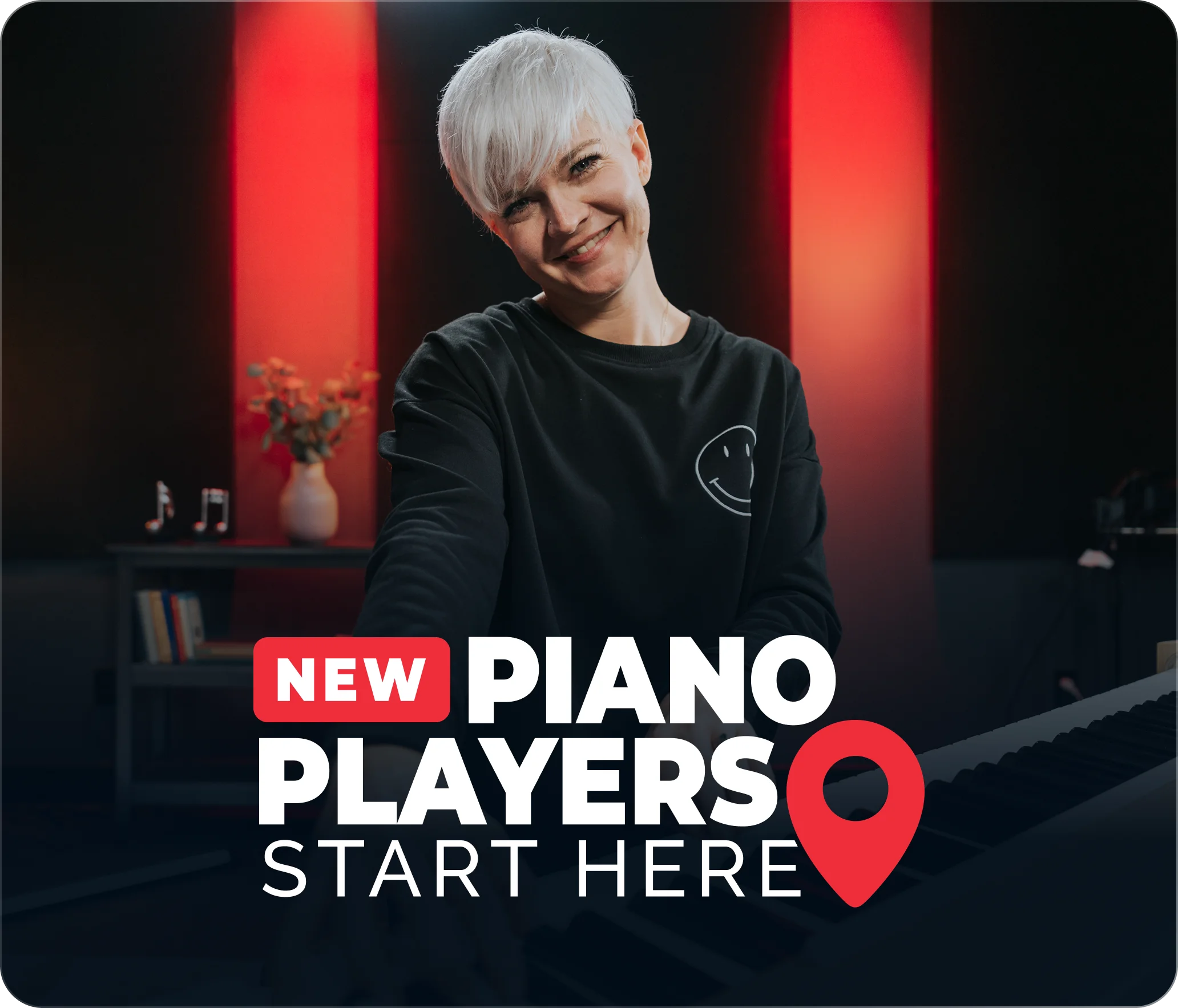 New Piano Players Start Here